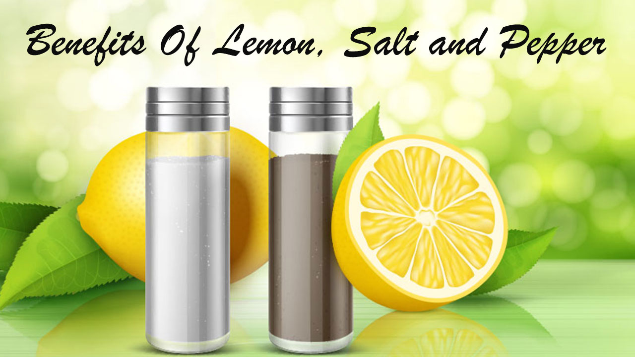 Read more about the article The 11 Healing Benefits Of Lemon, Salt And Pepper That You Don’t Know About