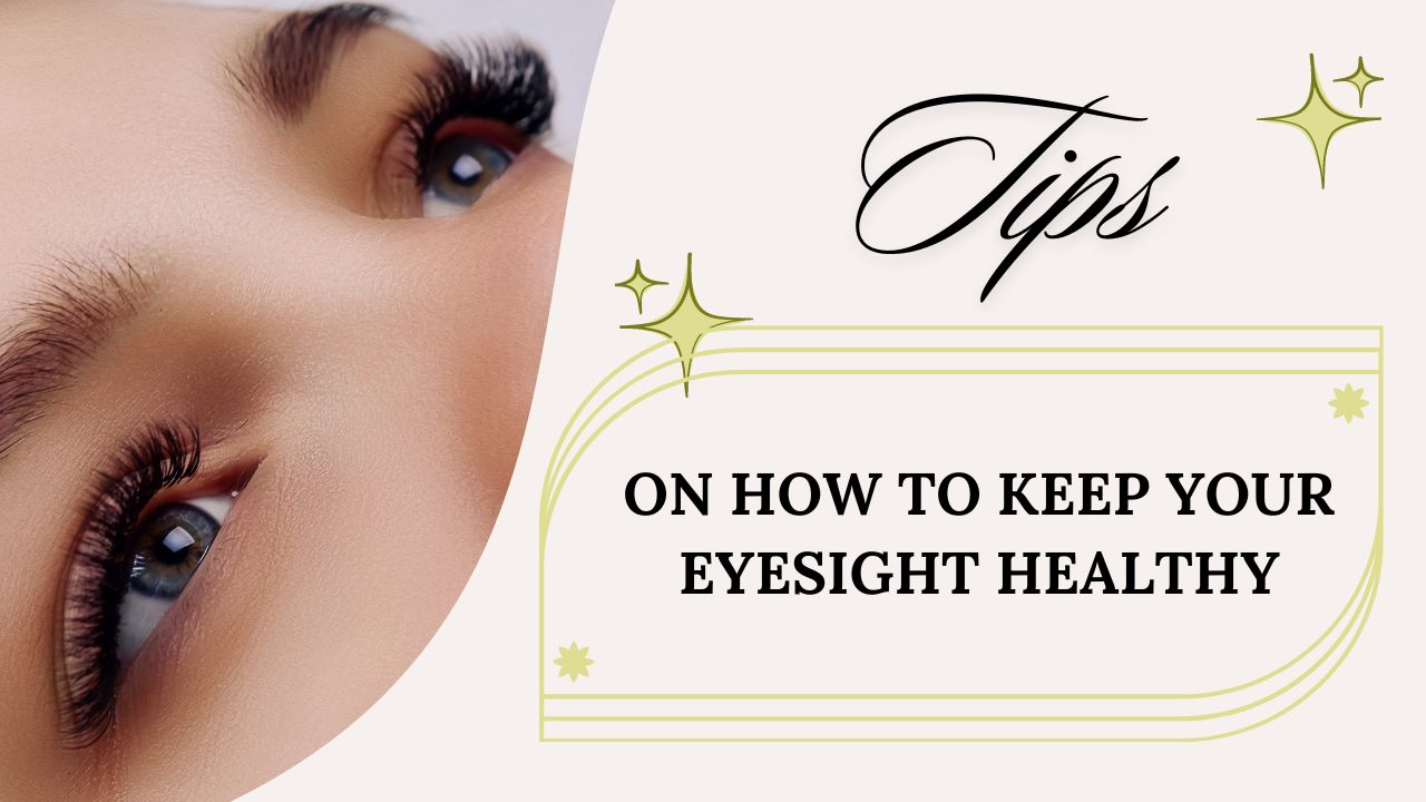 Read more about the article How to Keep Your Eyesight Healthy